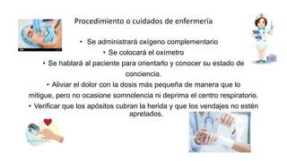 - Cuidados postoperatorios inmediatos: la importancia de seguir las indicaciones médicas